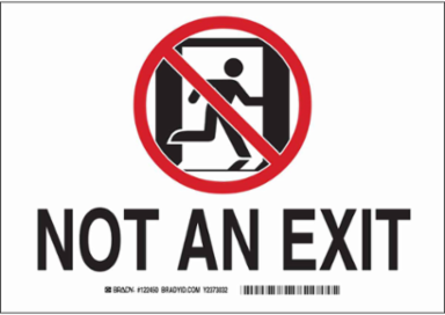 Not An Exit w/Pictogram Sign, 7" H x 10" W x 0.035" D