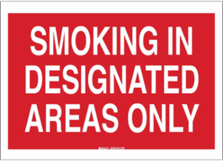 Smoking In Designated Areas Only Sign, 10" H x 14" W x 0.06" D, Polystyrene