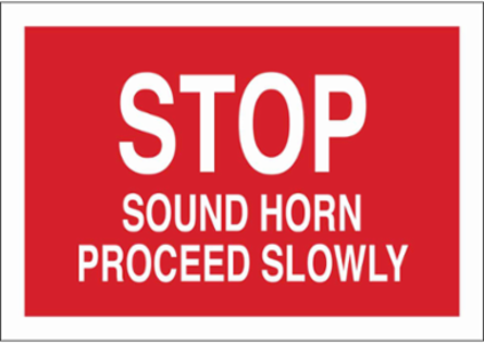 Stop Sound Horn Proceed Slowly Sign, 10" H x 14" W x 0.06" D, Polystyrene