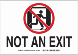 Not An Exit w/Pictogram Sign, 10" H x 14" W x 0.06" D
