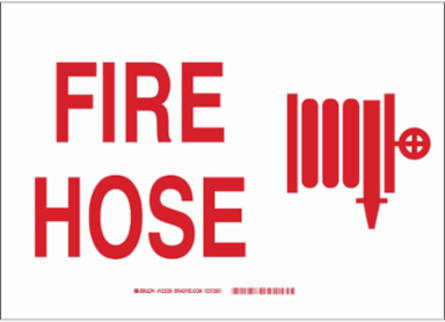 Fire Hose Sign, 10" H x 14" W x 0.006" D, Red on White, Polyester