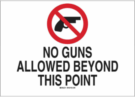 Prohibited Activity Sign - Self-Sticking Polyester, No Guns Allowed Beyond This Point Sign, 10" H x 14" W x 0.006" D