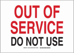 Out Of Service Do Not Use Sign, 10" H x 14" W x 0.006" D, Polyester