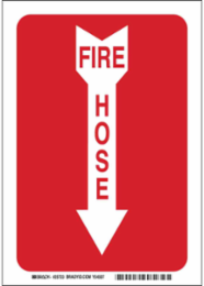 Fire Hose Sign, 10" H x 7" W x 0.006" D, White on Red, Polyester