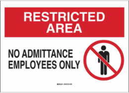 RESTRICTED AREA No Admittance Employees Only Sign, 10" H x 14" W x 0.1" D, Black/Red on White