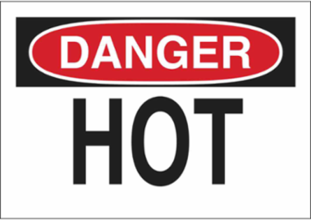DANGER Hot Sign, 7" H x 10" W x 0.1" D, Fiberglass, Black/Red on White