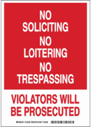 No Soliciting No Loitering No Trespassing Violators Will Be Prosecuted Sign, 10" H x 7" W x 0.06" D, Polystyrene