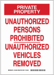 PRIVATE PROPERTY Unauthorized Persons Prohibited Unauthorized Vehicles Removed Sign, 14" H x 10" W x 0.06" D, Polystyrene