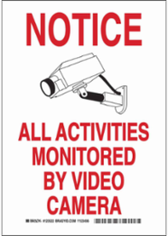 NOTICE All Activities Monitored By Video Camera Sign, 14" H x 10" W x 0.035" D, Aluminum