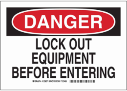 DANGER Lock Out Equipment Before Entering Sign, 10" H x 14" W x 0.06" D, Polystyrene