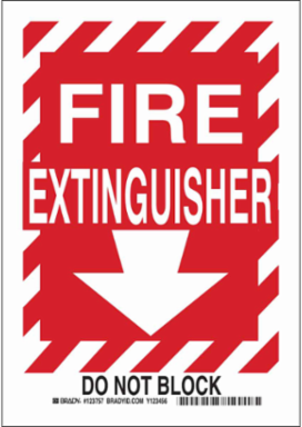 Fire Extinguisher Do Not Block Sign, 10" H x 7" W x 0.006" D, White on Red, Polyester