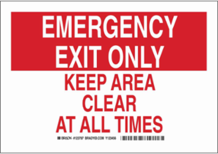Emergency Exit Only Keep Area Clear At All Times Sign, 7" H x 10" W x 0.035" D
