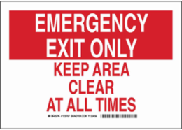 Emergency Exit Only Keep Area Clear At All Times Sign, 10" H x 14" W x 0.06" D