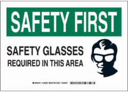 SAFETY FIRST Safety Glasses Required In This Area Sign, 10" H x 14" W x 0.035" D, Aluminum