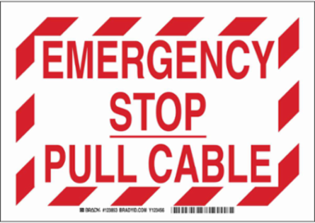 Emergency Stop Pull Cable Sign, 7" H x 10" W x 0.006" D, Polyester