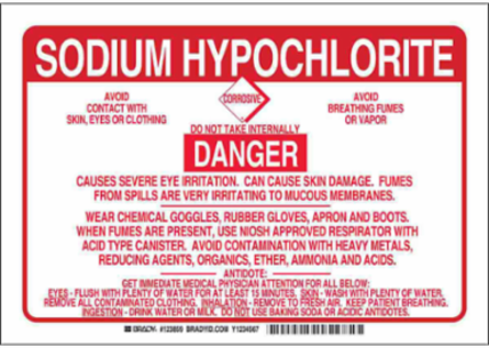 SODIUM HYPOCHLORITE Danger Avoid Contact With Skin, Eyes Or Clothing Corrosive Do Not Take Internally...Sign, 10" H x 14" W, Aluminum