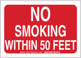 No Smoking Within 50' Sign, 7" H x 10" W x 0.006" D, Polyester