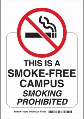 This Is A Smoke-Free Campus Smoking Prohibited Sign, 10" H x 7" W x 0.06" D, Polystyrene