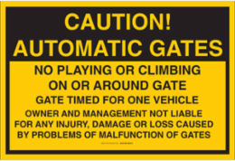 Caution Sign - Automatic Gates No Playing/Climbing, 24 Inch H x 36 Inch W, Aluminum