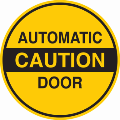 Automatic Caution Door Sign, 6 Inch Diameter x 0.006 Inch Thickness, Black on Yellow