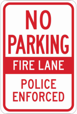 NO PARKING Fire Lane Police Enforced Sign, 18" H x 12" W x 0.006" D, Polyester