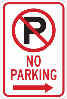 No Parking Sign, 18" H x 12" W x 0.006" D, Polyester, Arrow Direction Right