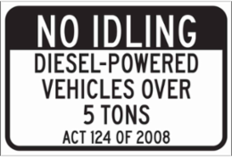 NO IDLING Diesel-Powered Vehicles Over 5 Tons Act 124 Of 2008 Sign, 12" H x 18" W x 0.006" D, Polyester