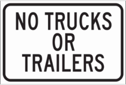 No Trucks Or Trailers Sign, 12" H x 18" W x 0.06" D, Polystyrene