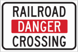 Railroad Danger Crossing Sign, 12" H x 18" W x 0.06" D, Polystyrene