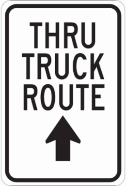 Thru Truck Route Sign, 18" H x 12" W x 0.006" D, Polyester, Arrow Direction Up