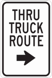 Thru Truck Route Sign, 18" H x 12" W x 0.06" D, Polystyrene, Arrow Direction Right