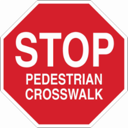 STOP Pedestrian Crosswalk Sign, 18" H x 18" W x 0.035" D, Aluminum