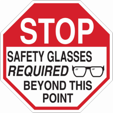 STOP Safety Glasses Required Beyond This Point Sign, 18" H x 18" W x 0.035" D, Aluminum