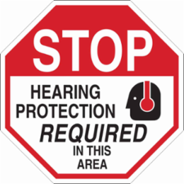 STOP Hearing Protection Required In This Area Sign, 24" H x 24" W x 0.035" D, Aluminum