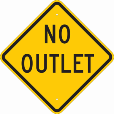 No Outlet Sign, 18" H x 18" W x 0.06" D, Polystyrene