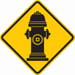 Fire Hydrant Picto Sign, 18" H x 18" W x 0.06" D, Polystyrene
