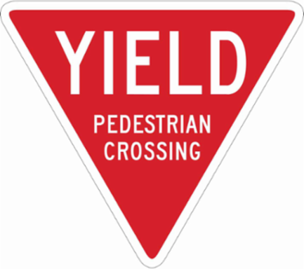 YIELD Pedestrian Crossing Sign, 24" H x 24" W x 0.06" D, Polystyrene