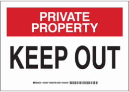 PRIVATE PROPERTY Keep Out Sign, 7" H x 10" W x 0.035" D, Aluminum