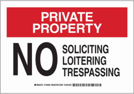 PRIVATE PROPERTY No Soliciting Loitering Trespassing Sign, 7" H x 10" W x 0.035" D, Aluminum