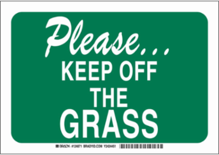 Please Keep Off The Grass Sign, 10" H x 14" W x 0.035" D, Aluminum