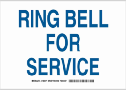 Ring Bell For Service Sign, 7" H x 10" W x 0.035" D, Aluminum