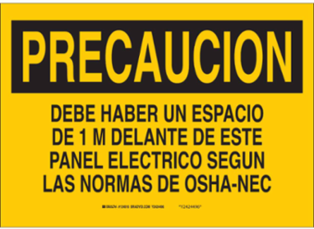 PRECAUCION Debe Haber Un Espacio De 1 M Delante De Este Panel Sign, 10" H x 14" W x 0.06" D, Polystyrene