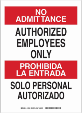 Bilingual NO ADMITTANCE Sign 14 Inch H x 10 Inch W, Rigid Polystyrene, Outdoor Use