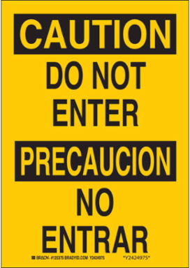 Bilingual CAUTION Do Not Enter Sign, 14 Inch H x 10 Inch W, Aluminum