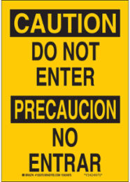 Bilingual CAUTION Do Not Enter Sign, 14 Inch H x 10 Inch W, Aluminum