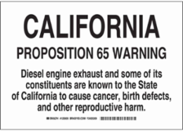 California Proposition 65 Warning Diesel Engine Exhaust And Some Of Its Constituents Sign, 10" H x 14" W, Polystyrene
