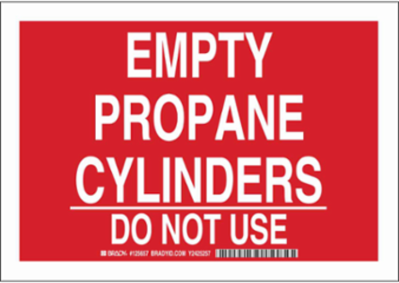 Empty Propane Cylinders Do Not Use Sign, 10" H x 14" W x 0.06" D, Polystyrene