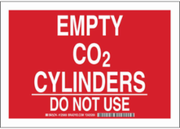 Empty Co2 Cylinders Do Not Use Sign, 10" H x 14" W x 0.06" D, Polystyrene