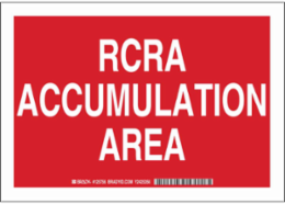 Rcra Accumulation Area Sign, 10" H x 14" W x 0.006" D, Polyester