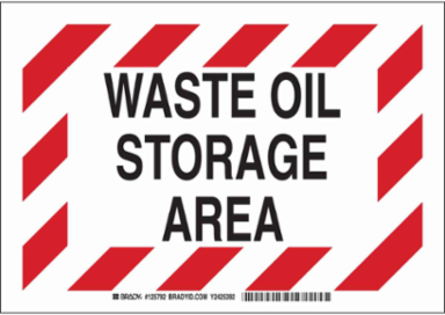 Waste Oil Storage Area Sign, 10" H x 14" W x 0.006" D, Polyester